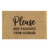 Doormat 60cm x 40cm – ‘please hide packages from husband’ – outdoor indoor entrance door mat uk doormats free shipping 11