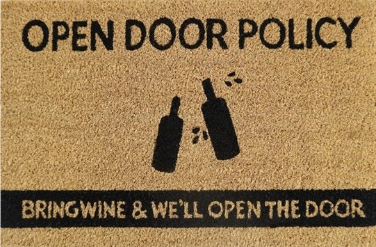 Doormat 60cm x 40cm – ‘open door policy bring wine & we’ll – outdoor indoor entrance door mat uk doormats free shipping 9