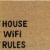 Doormat 60cm x 40cm - 'My House My WiFi My Rules'