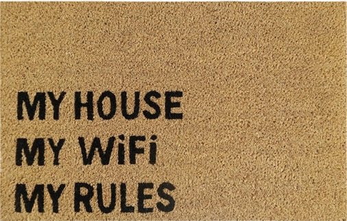 Doormat 60cm x 40cm - 'My House My WiFi My Rules'