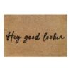 Doormat 60cm x 40cm - 'Hey Good Lookin'