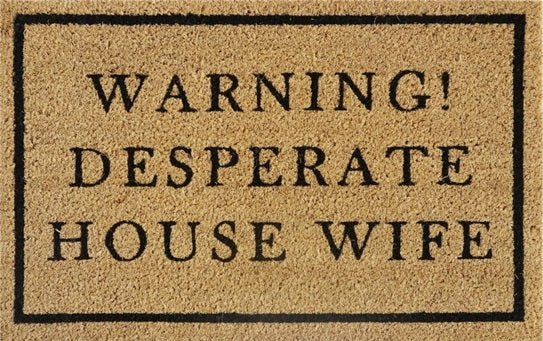 Doormat 60cm x 40cm – ‘warning! Desperate house wife’ – outdoor indoor entrance door mat uk doormats free shipping 9