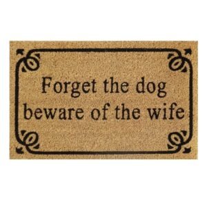 Doormat 60cm x 40cm - 'Forget The Dog Beware Of The Wife'
