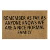 Doormat 60cm x 40cm – ‘remember as far as anyone knows we – outdoor indoor entrance door mat uk doormats free shipping 11