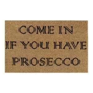 Doormat 60cm x 40cm - 'Come In If You Have Prosecco'