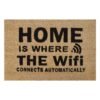 Doormat 60cm x 40cm - 'Home Is Where The WiFi Connects